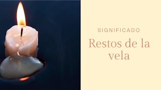 SIGNIFICADO DE LOS RESTOS DE LA VELA Formas de las velas consumidas [upl. by Loftis382]