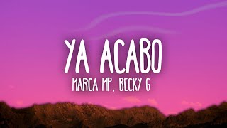 MARCA MP BECKY G  YA ACABÓ [upl. by Teuton]