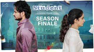 Student Web Series  Season Finale  Shanmukh Jaswanth  Subbu K  Infinitum Media [upl. by Iggie]