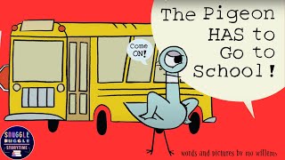 ‘The Pigeon HAS to Go to School’ Read Aloud Mo Willems [upl. by Lambert]