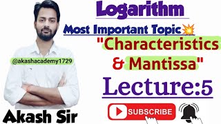 💥Characteristic amp Mantissa💥 Logarithm Lecture 5 for XIXII amp competitive exams [upl. by Arnold463]