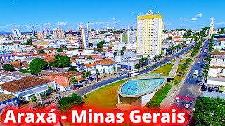 CONHEÇA ARAXÁ UMA IMPORTANTE CIDADE NA REGIÃO DO TRIÂNGULO MINEIRO [upl. by Eerrahs]