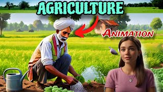 Agriculture Class 10 Full Chapter  Animation  Agriculture Class 10 Geography Edu Chain  CBSE Ch 4 [upl. by Bernetta]