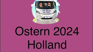 Ostern 2024 Holland [upl. by Amik]