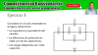 🔴🟢Cómo Calcular la Capacitancia Equivalente de Capacitores En serie y Paralelo  Ejercicio 3 💯🚀💪🏼🎓🤓 [upl. by Gnouv]