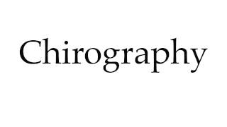 How to Pronounce Chirography [upl. by Nerb]