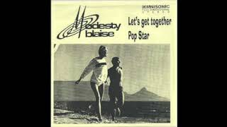 Modesty Blaise ‎– Lets Get Together 7inch [upl. by Cralg]