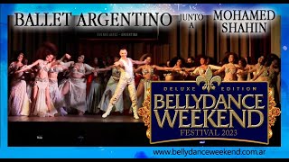 BALLET ARGENTINO DE DANZAS ARABES  BELLYDANCE WEEKEND FESTIVAL 2023 [upl. by Suehtomit]