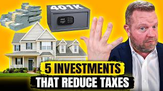 5 Investments That Will Reduce Your Taxes INSTANTLY [upl. by Arriec823]