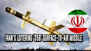 IRAN What makes Iran’s loitering ‘358’ surfacetoair missile a military asset [upl. by Eberhart831]