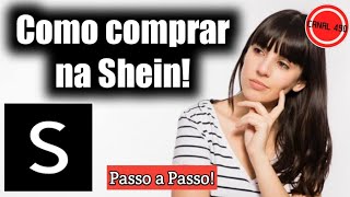 Como COMPRAR na SHEIN passo a passo [upl. by Cadal]