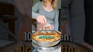 10 Minuten Orzo Risotto mit 40g Protein  Schnelles Feierabend Rezept [upl. by Yukio]