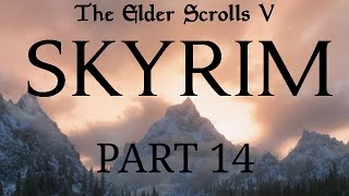 Skyrim  Part 14  A Thirst for Justice [upl. by Bohi194]