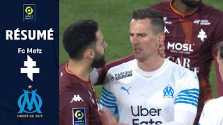 FC METZ  OLYMPIQUE DE MARSEILLE 1  2  Résumé  FCM  OM  20212022 [upl. by Monie]