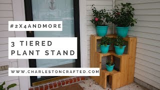 2x4andMore Challenge  a 3 tiered plant stand from 2x4s [upl. by Sylas]