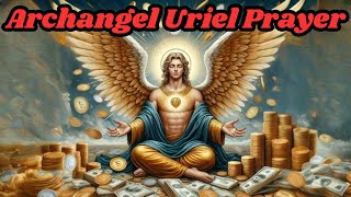 Archangel Uriel Prayer Open The Gates To Divine Miracles archangeluriel archangel [upl. by Wanda148]