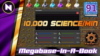 We Made It 10000 Science  Min  91  Factorio MegabaseInABook Lets Play [upl. by Eberly]