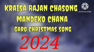 New garo christmas song 2024 kraisa rajan chasongo mandeko chana [upl. by Saber]