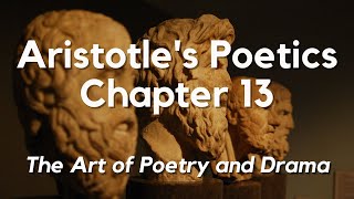 Poetics by Aristotle Chapter 13 English Audiobook Text on Screen Greek Drama and Poetry Explained [upl. by Einitsed]