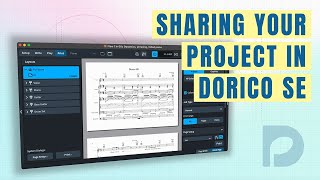 Sharing your project  Getting Started with Dorico SE [upl. by Atworth893]