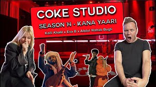 Vocal Coaches React To Coke Studio Season 14 Kana Yaari  Kaifi Khalil x Eva B x Abdul Wahab Bugti [upl. by Casia]