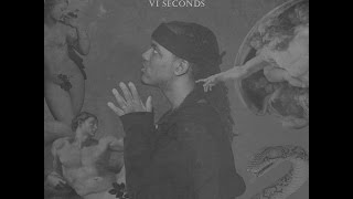 VI Seconds  Demigod Full Mixtape  Tracklist [upl. by Audras]