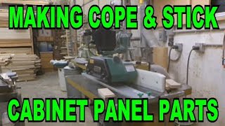 Miaking Cope and Stick Cabinet Panel Parts  225 [upl. by Aicele495]