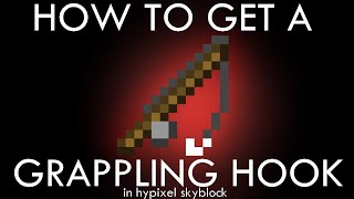 How to get the Grappling hook Hypixel Skyblock [upl. by Atnwahs207]