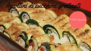 involtini di zucchine gratinati [upl. by Hildagarde136]