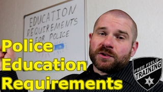 POLICE Education Requirements [upl. by Stagg]