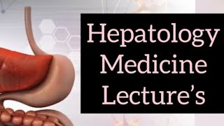 HEPATOLOGY MEDICINE LECTURES part 10 HEPATITIS overview medicinelectures medicine [upl. by Ezirtaeb551]