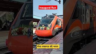 Inaugural Run Of Meerut Lucknow Vande Bharat Express vandebharatexpress shorts trains viral [upl. by Idham]