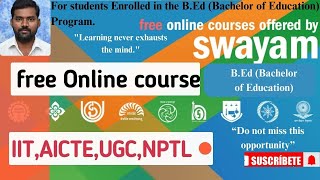 May 2024Swayam For BED Students Details [upl. by Chryste864]