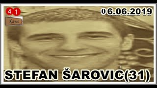 STEFAN ŠAROVIĆ31 6062019 [upl. by Clarke]