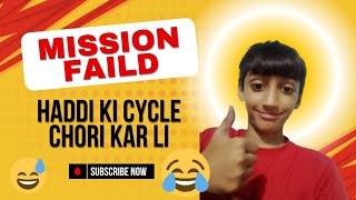 aj haddi ki cycle chori kr li [upl. by Dolores]