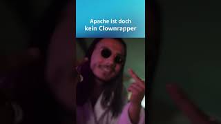 Apache ist doch kein Clownsrapper Shorts [upl. by Ladnek416]