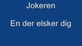 jokeren  en der elsker dig [upl. by Drehcir452]