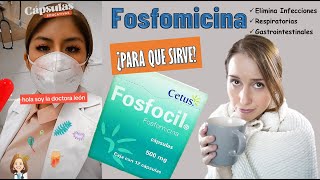 FOSFOMICINA CAPSULAS para que sirve [upl. by Charbonneau]