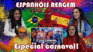 JOVENS ESPANHÓIS REAGEM AO CARNAVAL BRASILEIRO [upl. by Elacsap944]