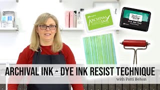 Archival Ink  Dye Ink Resist Technique [upl. by Ahsha]