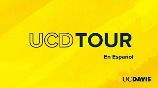 UCD Campus Tour en Español [upl. by Anelyak195]