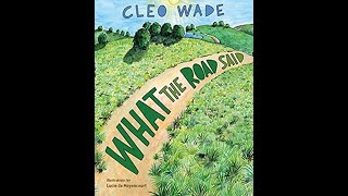 What the Road Said  Rally for Reading Story Time 4 Read Aloud [upl. by Selig698]