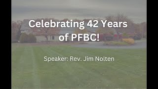 PFBC Live Celebrating 42 Years of PFBC [upl. by Nraa172]