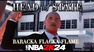 Baracka Flacka Flames  Head of the State  NBA 2K [upl. by Wylma]