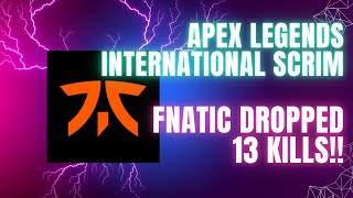 APEX LEGENDS FNATIC dropped 13 kills bomb in International Scrim English Subtitle [upl. by Moira]