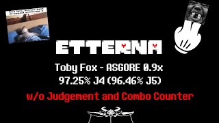 Etterna Toby Fox  ASGORE  09x 9725 J4 AA 9646 J5 [upl. by Ardnat]