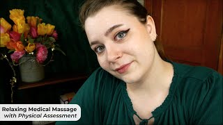 Relaxing Medical Massage Physical Assessment amp Treatment 🌟 ASMR Soft Spoken Personal Attention RP [upl. by Aenil]