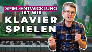 Spiele entwickeln ist wie Klavier spielen 4 Punkte [upl. by Armalla]