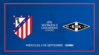 Atlético de Madrid Femenino 2 2  2 3 Rosenborg  PARTIDO COMPLETO [upl. by Ysak210]