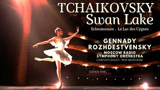 Tchaikovsky  Swan Lake Ballet  Remastered Century’s recording Gennady Rozhdestvensky [upl. by Nomannic]